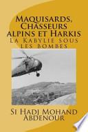 Maquisards, Chasseurs Alpins Et Harkis