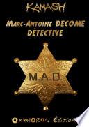 Marc-Antoine DECOME - Détective