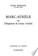Marc-Aurèle on l'Empereur de bonne volonté ...