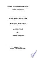 Marcel Aymé, ou, L'infernale complexité