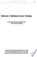 Marcel L'Herbier et son temps