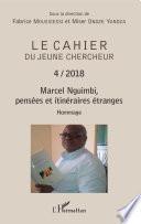 Marcel Nguimbi, pensées et itinéraires étranges