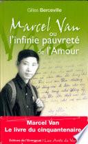Marcel Van ou l'infinie pauvreté de l'Amour