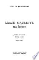Marcelle Maurette, ma femme