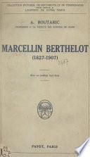 Marcellin Berthelot, 1827-1907