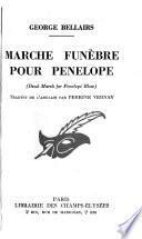Marche funèbre pour Pénélope