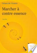 Marcher à contre essence