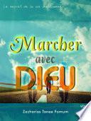 Marcher Avec Dieu