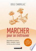 Marcher pour se (re)trouver