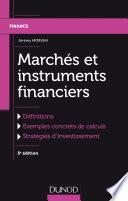 Marchés et instruments financiers - 3e éd.