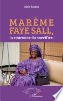 Marème Faye Sall, la couronne du sacrifice
