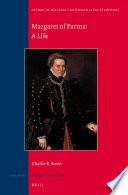 Margaret of Parma: A Life