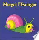 Margot l'escargot