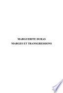 Marguerite Duras, marges et transgressions