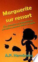 Marguerite sur ressort (Ou comment un trampoline et une laitue peuvent attirer un ogre)