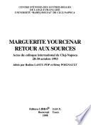 Marguerite Yourcenar, retour aux sources