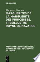Marguerites de la Marguerite des princesses, tresillustre Royne de Navarre