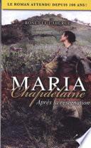 Maria Chapdelaine : Après la résignation