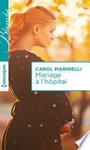 Mariage à l'hôpital