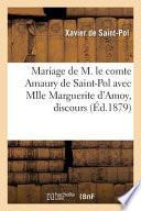 Mariage de M. Le Comte Amaury de Saint-Pol Avec Mlle Marguerite d'Amoy, Discours