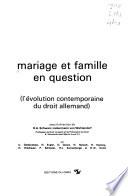 Mariage et famille en question