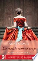 Mariages de convenance (Tome 4) - La mariée était en rouge