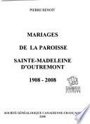 Mariages de la paroisse Sainte-Madeleine d'Outremont, 1908-2008