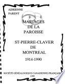 Mariages de la paroisse St-Pierre-Claver de Montréal, 1914-1990