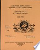 Mariages, sépultures et annotations marginales, paroisse St-Luc de Curran (Ontario), 1839-1994