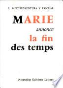 Marie Annonce la Fin Des Temps Salmiech R.p.charles