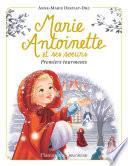 Marie-Antoinette et ses sœurs (Tome 3) - Premiers tourments