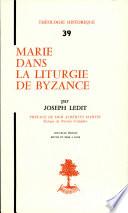 Marie dans la liturgie de Byzance