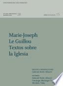 Marie-Joseph Le Guillou Textos sobre la Iglesia