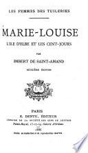 Marie-Louise, l'île d'Elbe et les cent-jours