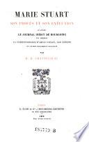 Marie Stuart, son procès et son exécution