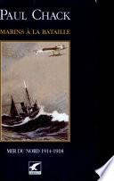 Marins à la bataille tome 4 Mer du Nord