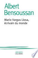 Mario Vargas Llosa, écrivain du monde