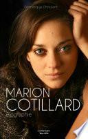 Marion cotillard, Biographie