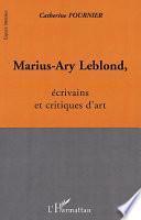 Marius-Ary Leblond, écrivains et critiques d'art