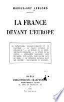 Marius-Ary Leblond La France devant l'Europe