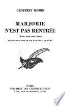 Marjorie n'est pas rentrée