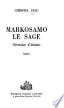 Markosamo le Sage, chronique d'Atlantis
