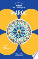 Maroc : Le petit guide des usages et coutumes