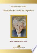 Marquée du sceau de l'épreuve