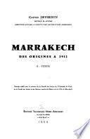 Marrakech, des origines à 1912