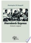 Marrakech Express (scénario original)