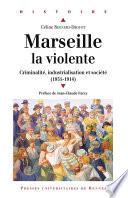 Marseille la violente