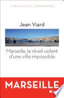 Marseille, le réveil violent d'une ville impossible