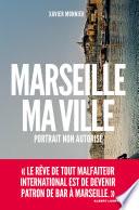 Marseille, ma ville