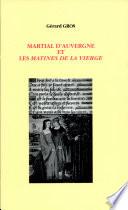 Martial d'Auvergne et les Matines de la Vierge